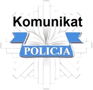Napis Komuinikat Policja na tle policyjnej gwiazdy.
