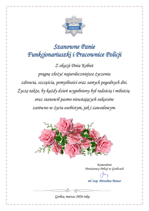Życzenia Komendanta Powiatowego Policji w Gorlicach dla funkcjonariuszek i pracownik policji.